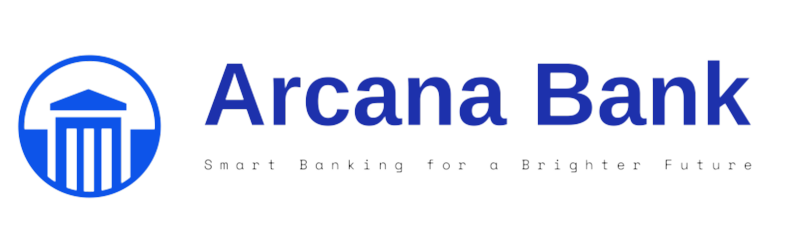 Arcana Bank-Smart Banking for a Brighter Future.